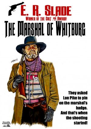 [E.R. Slade Western 02] • The Marshal of Whitburg